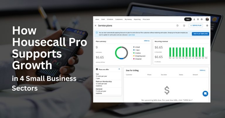 How Housecall Pro Supports Growth in 4 Small Business Sectors