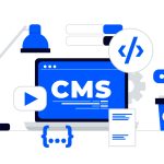 How to Choose the Right CMS in 2024 & 2025